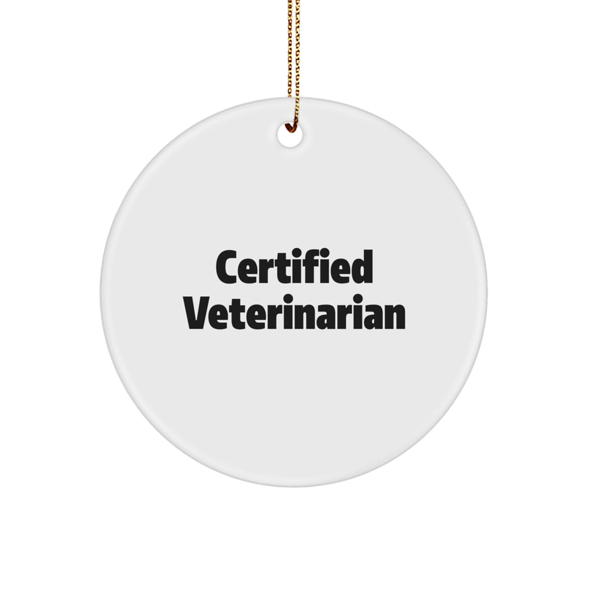 Funny Veterinarian Gifts from Family Friends for Christmas Unique Circle Ornament - Image 1