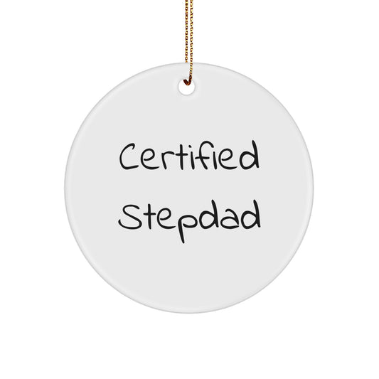 Funny Gifts from Family to Stepdad - Certified Stepdad Circle Ornament, White, Christmas Unique Ornaments for Men, Women, Family - Image 1