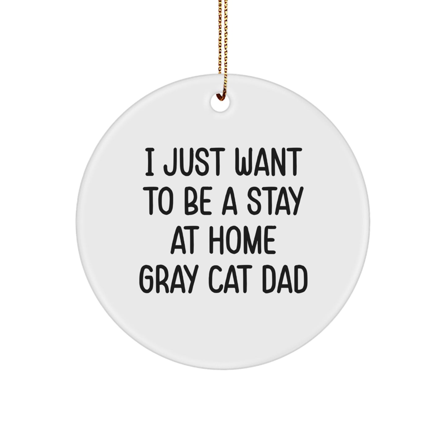 Funny Gray Cat Dad Gifts for Men, Unique Circle Ornaments for Christmas Unique Gifts from Friends - Image 1