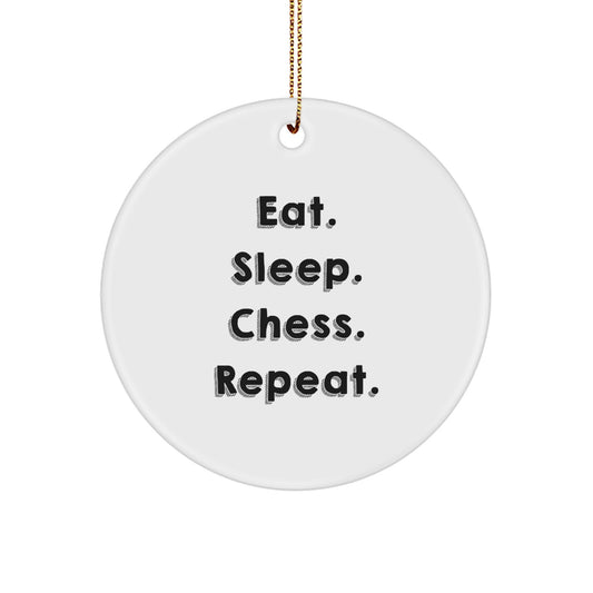 Unique Chess Gifts for Friends - Circle Ornament with 'Eat. Sleep. Chess. Repeat.' Quote - Fun Christmas Decoration - Image 1