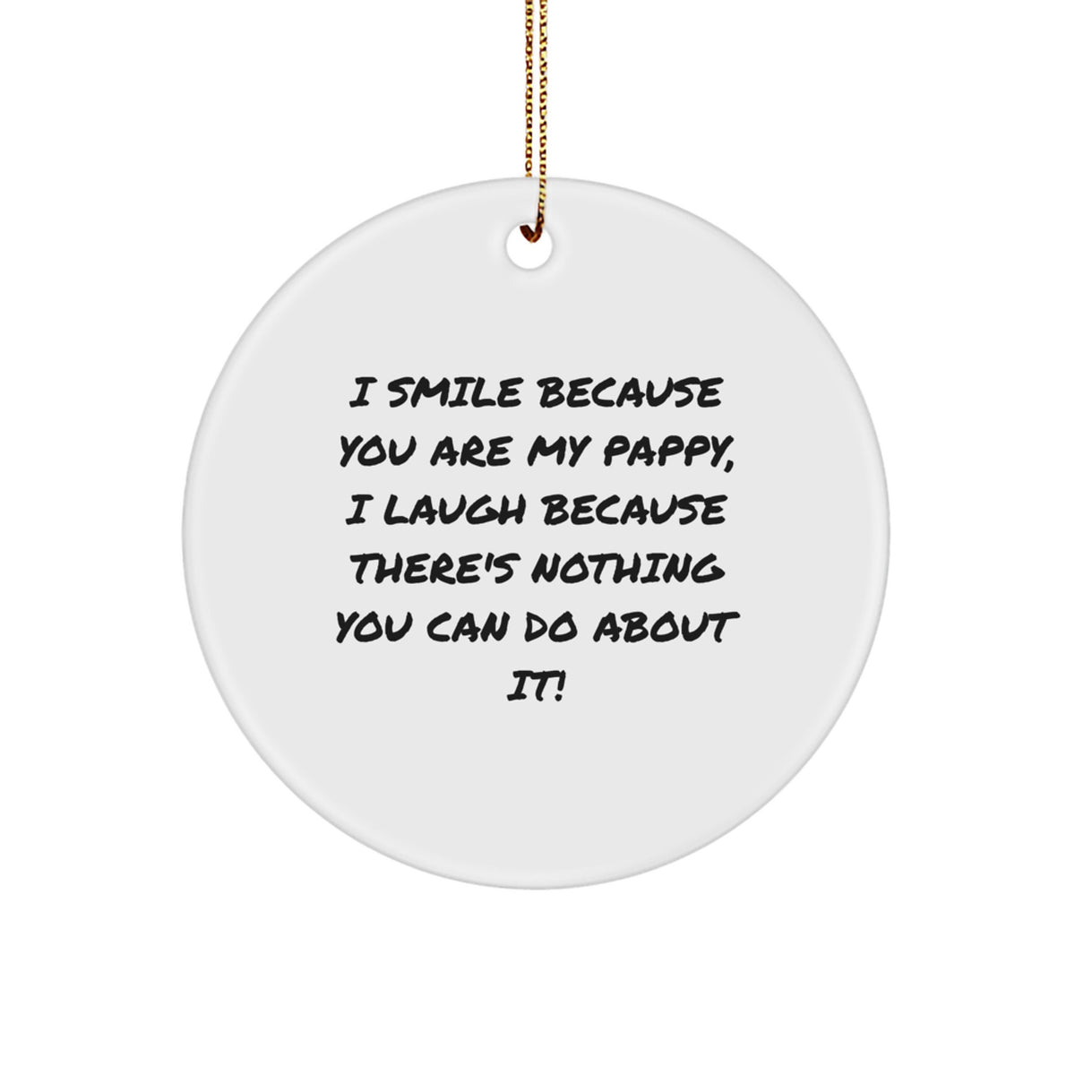 Funny Pappy Gifts from Men to My Pappy Circle Ornament for Christmas Unique Presents - Image 1
