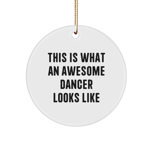 Funny Dancer Quote Circle Ornament, Dancer Gifts for Friends, Gifts from Men, White MDF Material, Christmas Unique Gifts for Family - Image 1
