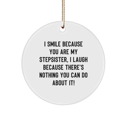Stepsister Keepsake Surprise Holiday Christmas Ornament for Him Gift - Image 1