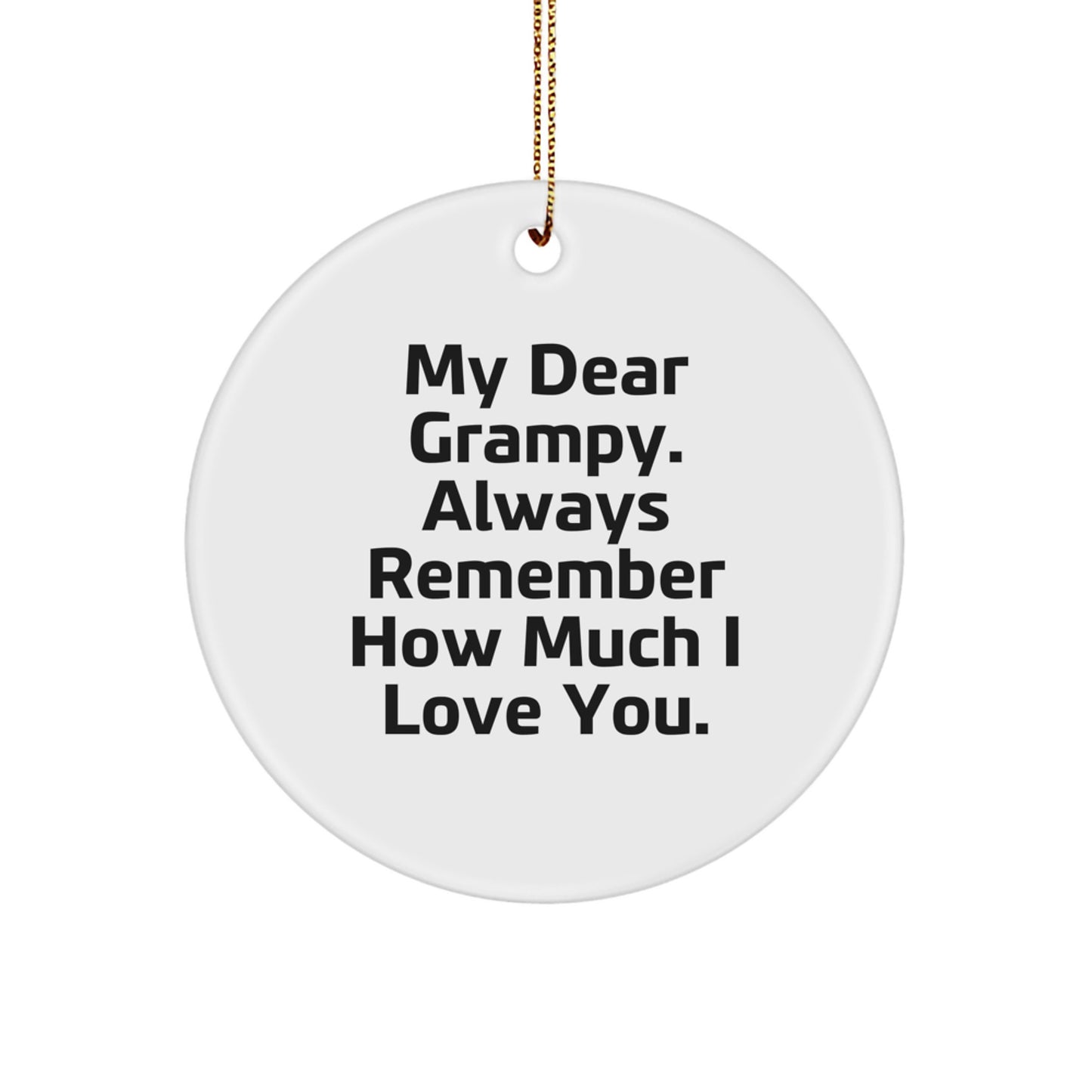 Grampy Keepsake Christmas Ornament Gift for Him With Loving Quote - Image 1