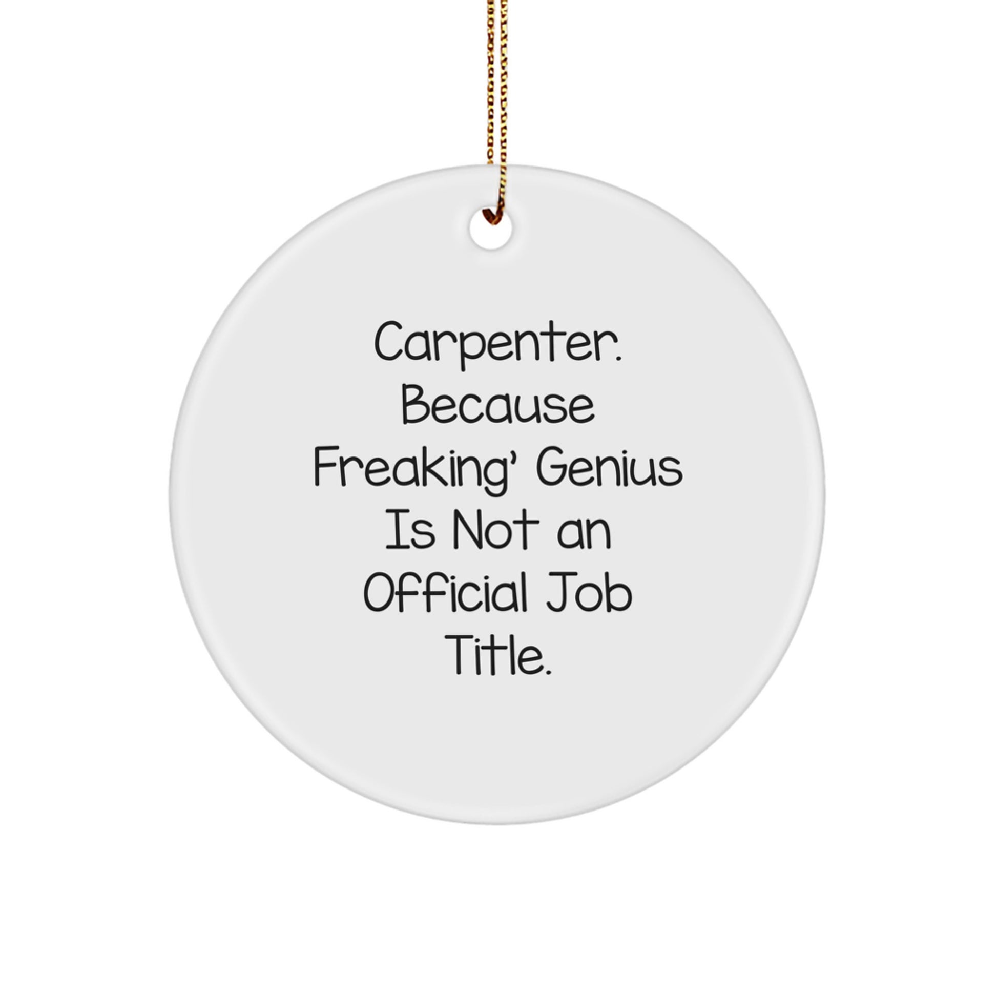 Funny Circle Ornaments Gifts from Friends for Carpenter Christmas Unique Decorations - Image 1