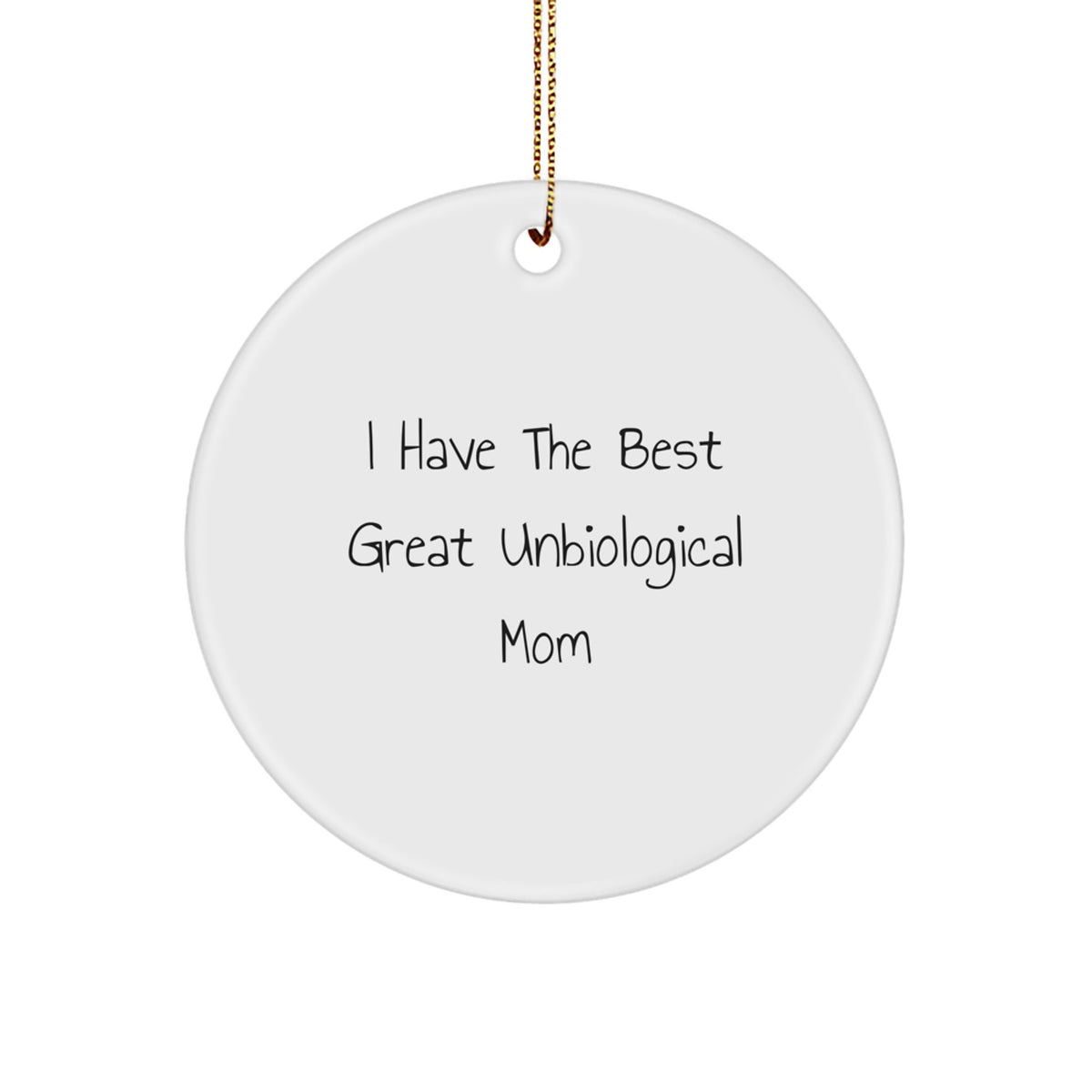 Unbiological Mom Treasure Circle Ornament for a Daughter Christmas Gift - Image 1