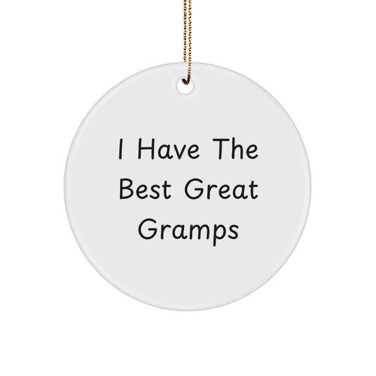 Funny Gramps Gifts for Men Unique Circle Ornament with I Have The Best Great Gramps Quote, Gold Cord Included - Gifts from Family to Gramps for Christmas - Image 1