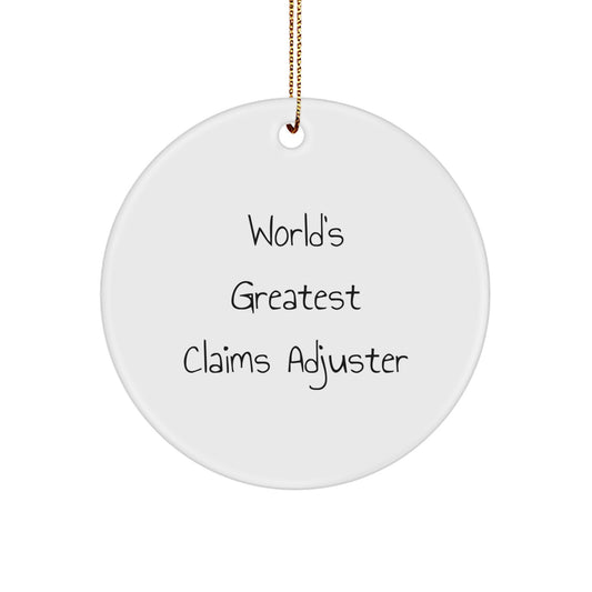 Funny Claims Adjuster Gifts from Family, Christmas Unique Gifts for Claims Adjuster, World's Greatest Claims Adjuster Circle Ornament - Image 1
