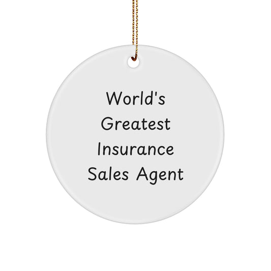 Insurance Sales Agent Gifts from Friends - Christmas Unique Circle Ornaments with 'World's Greatest' Humor - Image 1