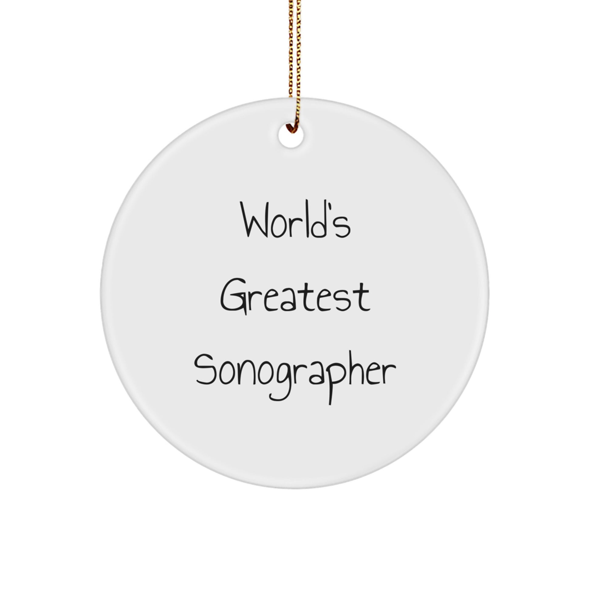 Funny Sonographer Gifts from Family, World's Greatest Sonographer Quote Circle Ornament, Christmas Unique Gifts for Sonographer - Image 1
