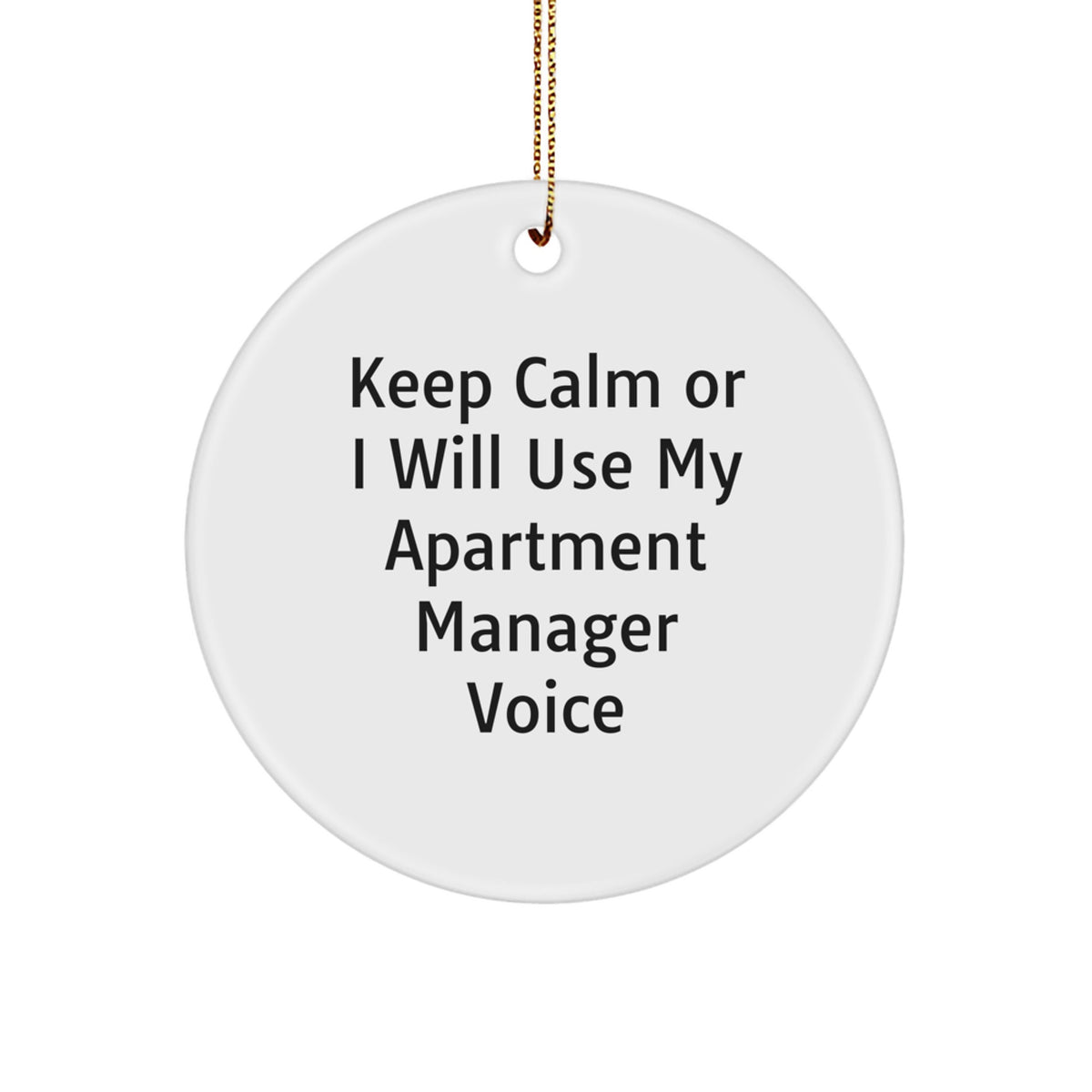 Christmas Unique Gift for Her Apartment Manager Ornament Keep Calm Present - Image 1