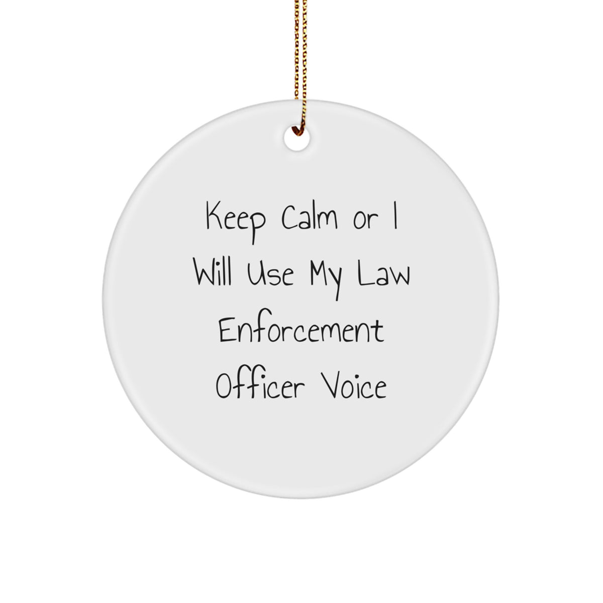 Keep Calm Law Enforcement Officer Christmas Ornament Gift for Happy Kids - Image 1