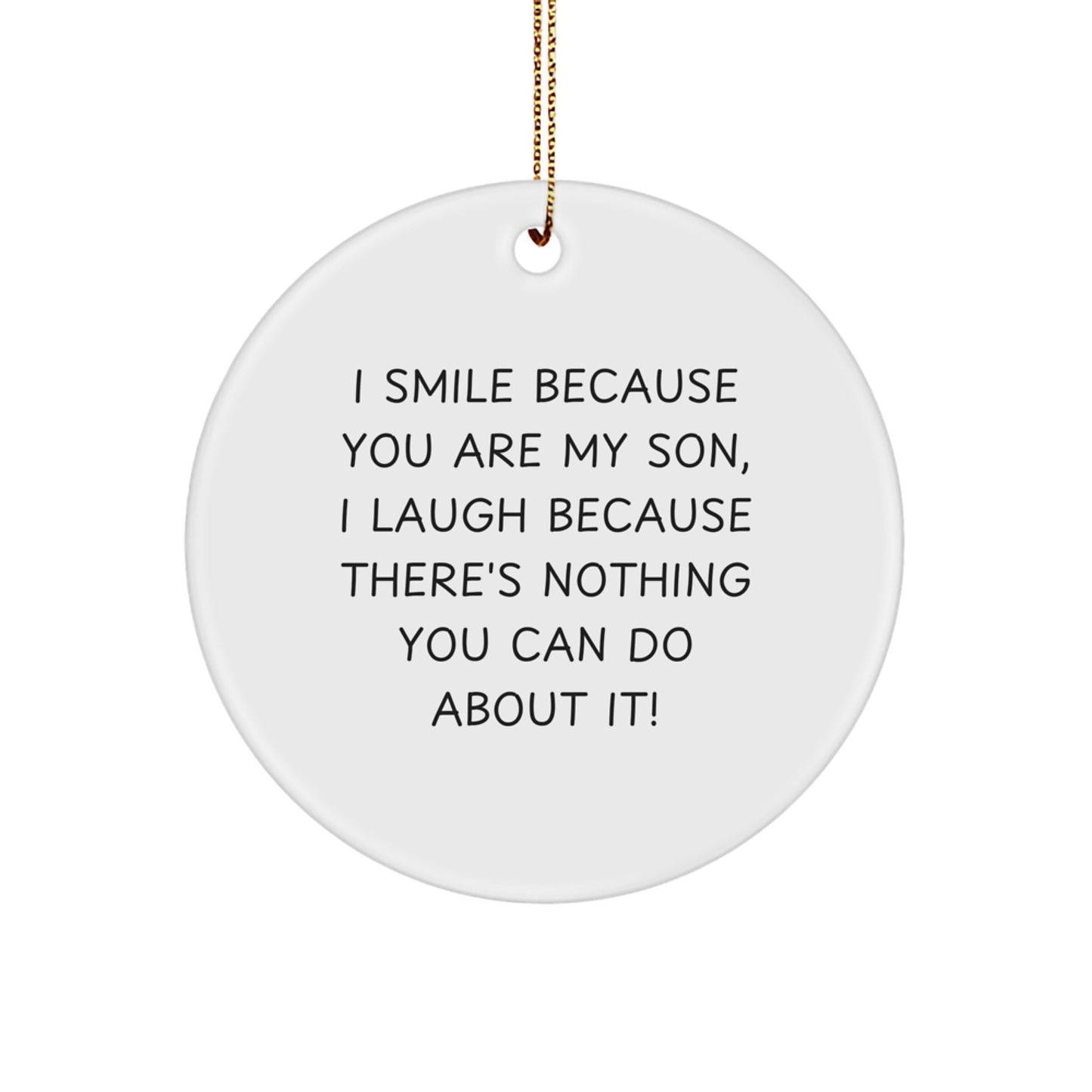 Funny Christmas Unique Gifts for Son, Son Circle Ornament with Heartfelt Quote, Gifts from Mom to Son - Image 1