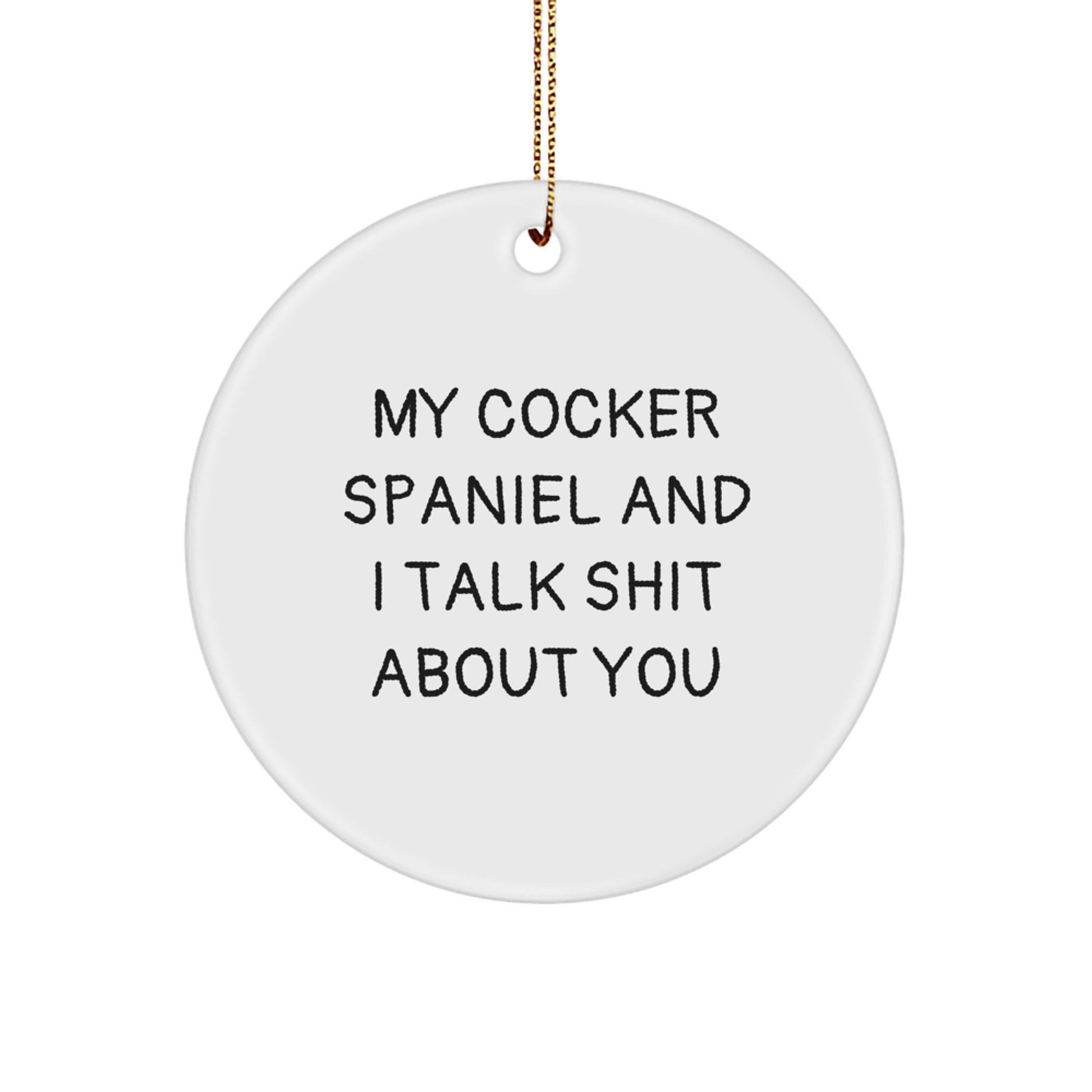 Funny Cocker Spaniel Dog Christmas Circle Ornament Gifts from Friends for Cocker Spaniel Dog Lovers - Image 1