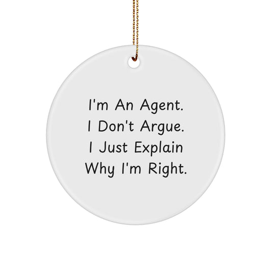 Christmas Unique Gifts from Men to Agent - Agent Circle Ornament - Funny Agent Quote - Image 1