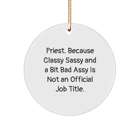 Priest Keepsake Christmas Ornament for Him Gift Classy Sassy Bad Assy - Image 1