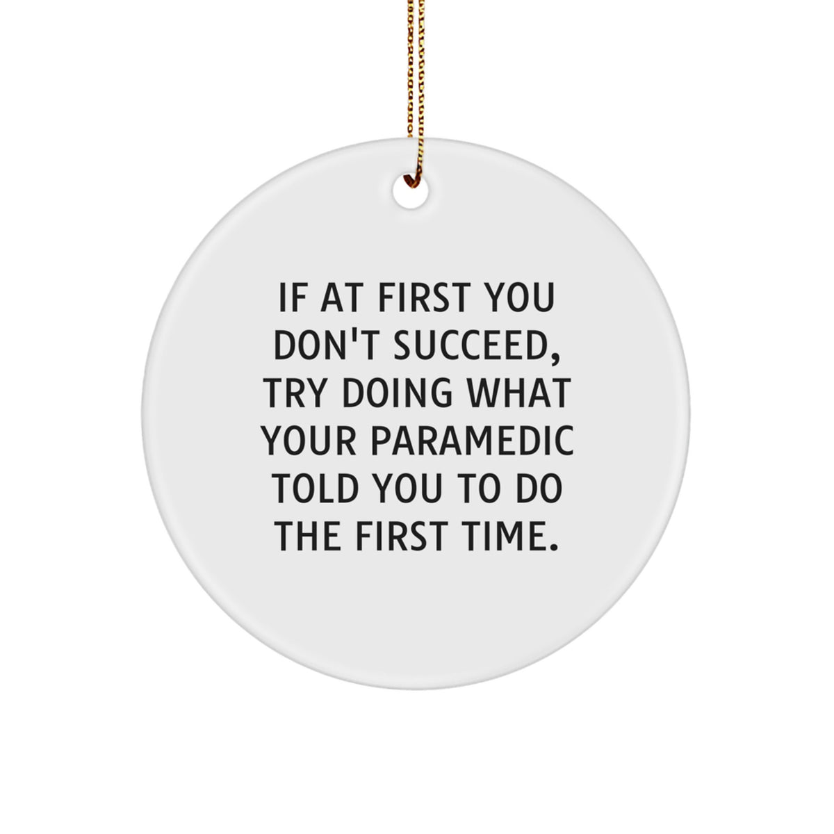 Circle Rescue Worker Holiday Christmas Ornament Idea Gift for Coworkers - Image 1