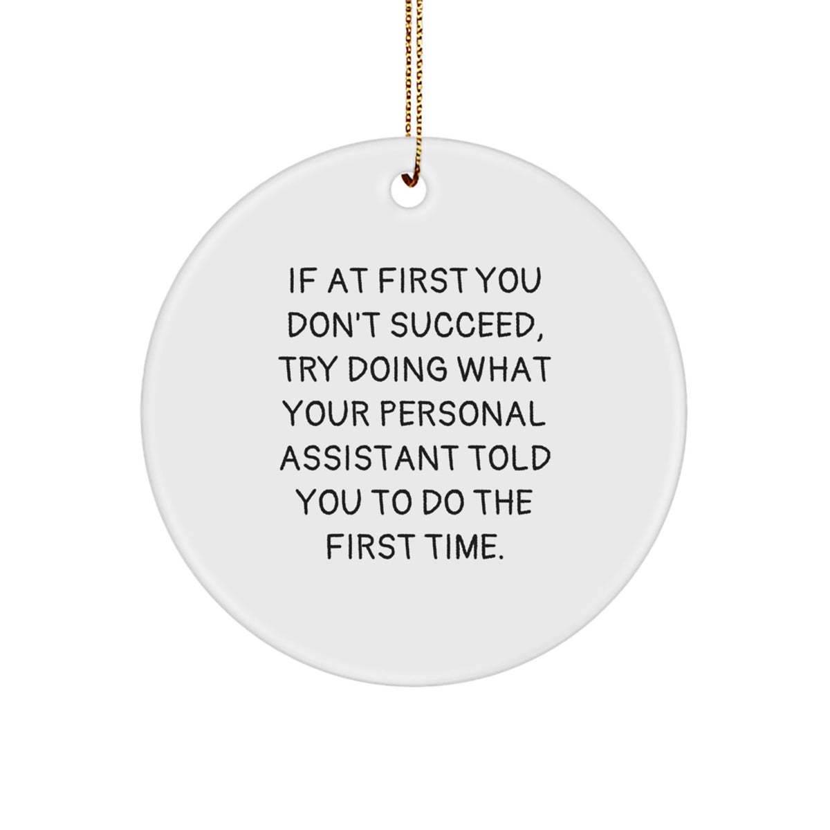 Personal Assistant Circle Christmas Ornament Idea Gift for Coworkers - Image 1