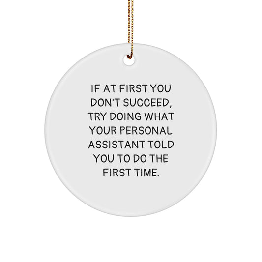 Personal Assistant Circle Christmas Ornament Idea Gift for Coworkers - Image 1