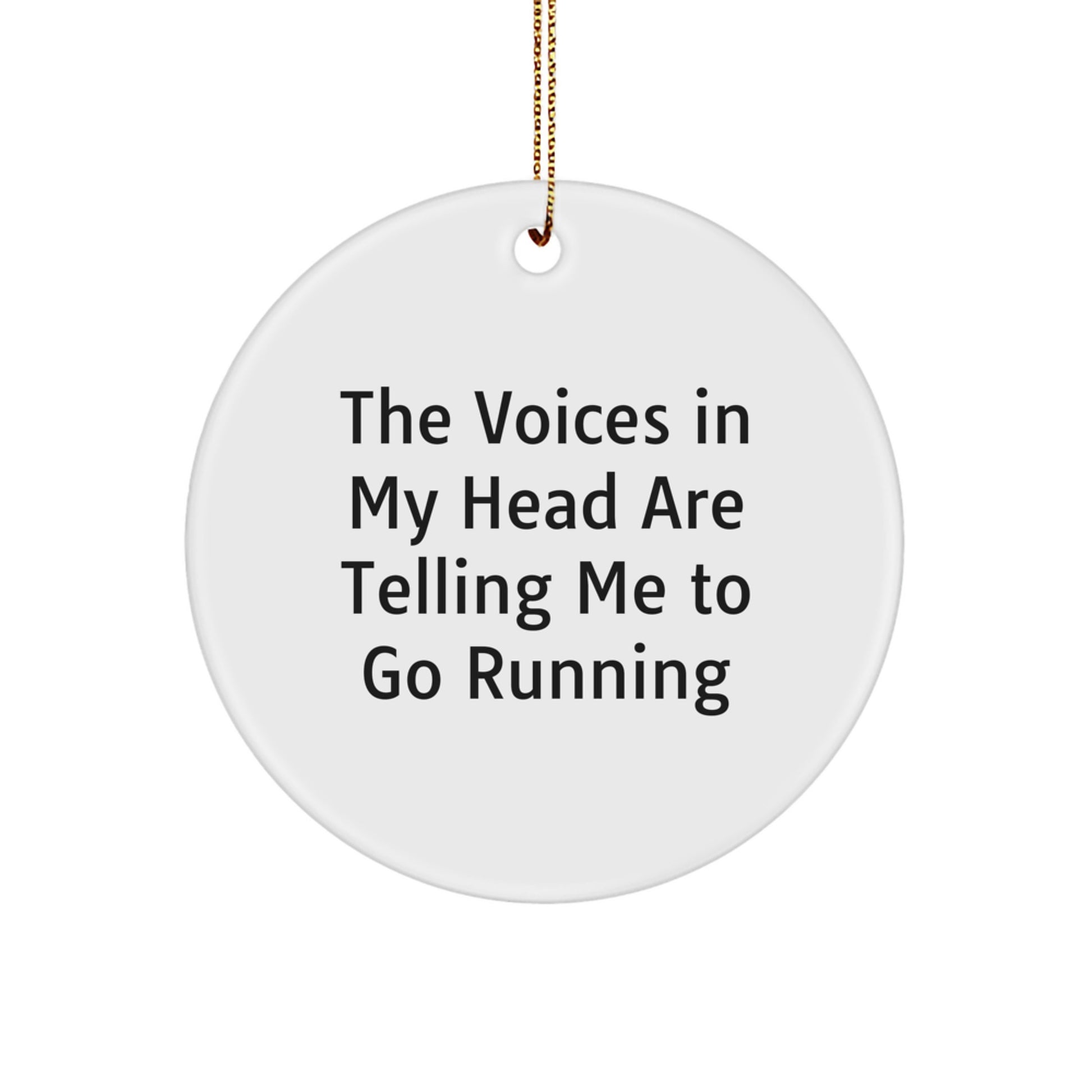 Funny Running Quotes Gifts for Running Lovers, Circle Ornament, Gifts from Friends and Family, Christmas Unique Ornaments - Image 1