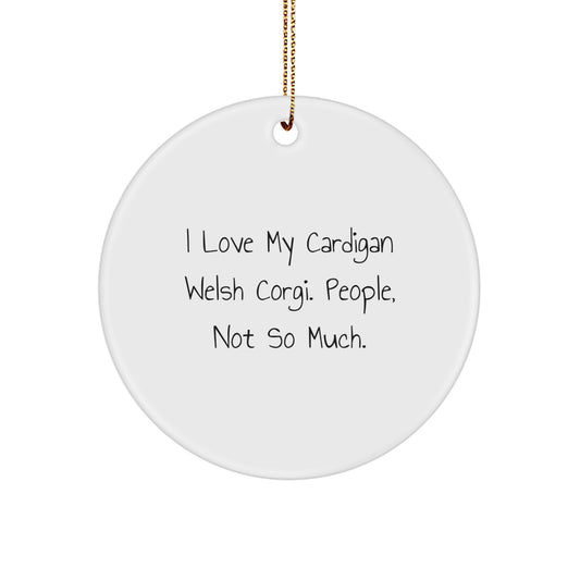 Cardigan Welsh Corgi Dog Lover Christmas Unique Gift, Funny Quote Circle Ornament, Gifts from Family for Friends, Unique Christmas Unique Gifts for Cardigan Welsh Corgi Dog Enthusiasts - Image 1