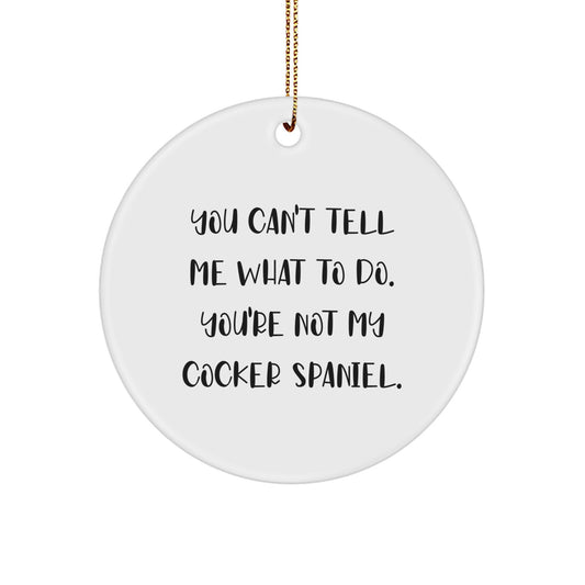 Funny Cocker Spaniel Dog Circle Ornament Gifts from Men to Friends for Christmas Unique Christmas Unique Gifts - Image 1