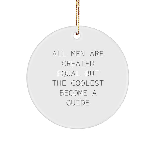 Funny Guide Gifts from Friends or Family for Him, Inspirational Circle Ornament for Christmas Unique Decorations - Image 1