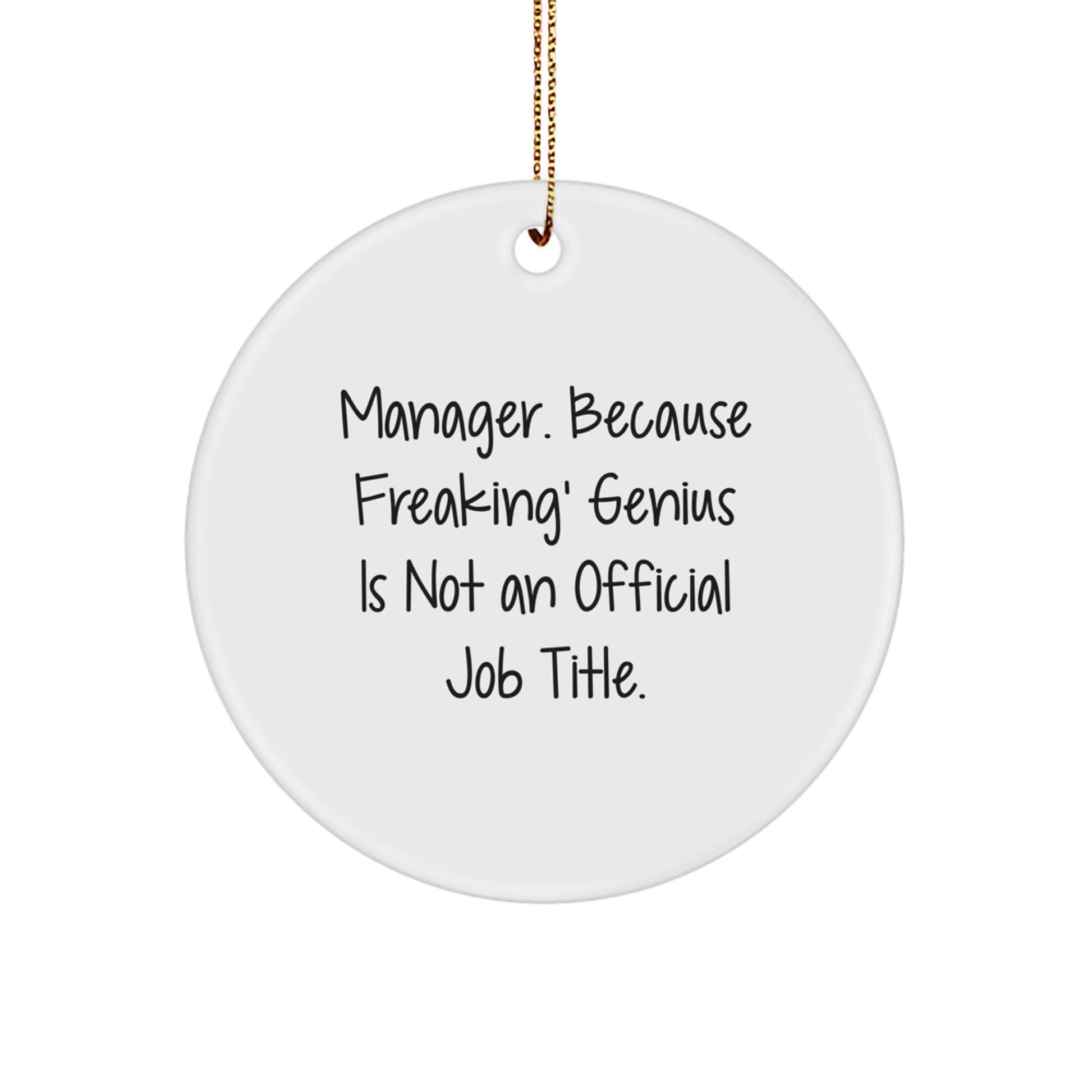 Funny Manager Gifts for Men, Christmas Unique Circle Ornaments from Friends and Family - Image 1