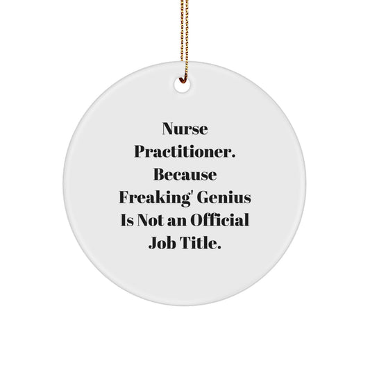 Funny Nurse Practitioner Gifts from Friends, Nurse Practitioner Circle Ornament for Christmas Unique Gifts - Image 1