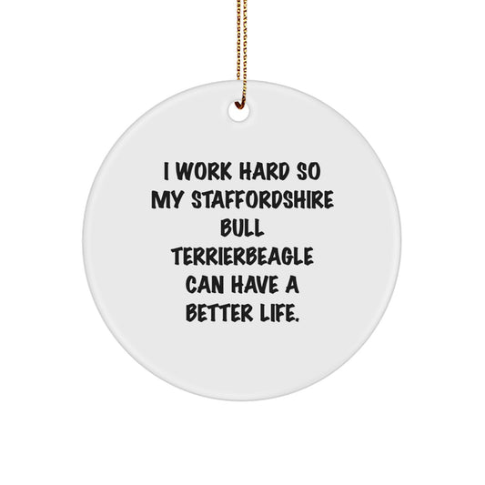 Staffordshire Bull Terrier Dog Lover Gifts from Men or Women, Funny 'I Work Hard' Circle Ornament for Staffordshire Bull Terrier Dog, Christmas Unique Ornaments - Image 1