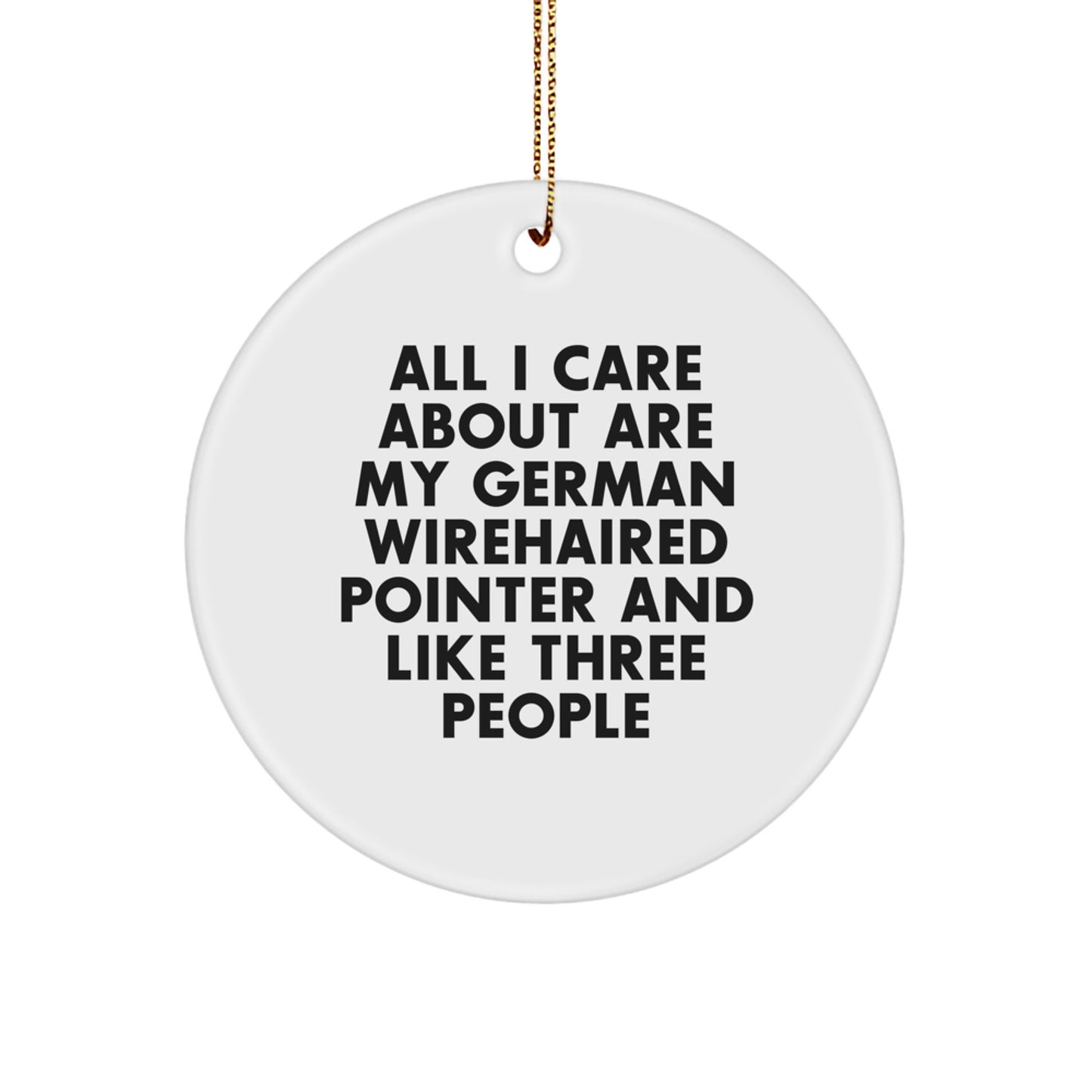 Funny German Wirehaired Pointer Dog Gifts for Men, German Wirehaired Pointer Dog Lover Circle Ornament, Gifts from Friends for Christmas Unique Ornaments - Image 1