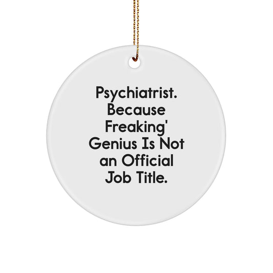 Psychiatrist Christmas Ornament Gift - Funny Job Title Keepsake for Kids - Image 1