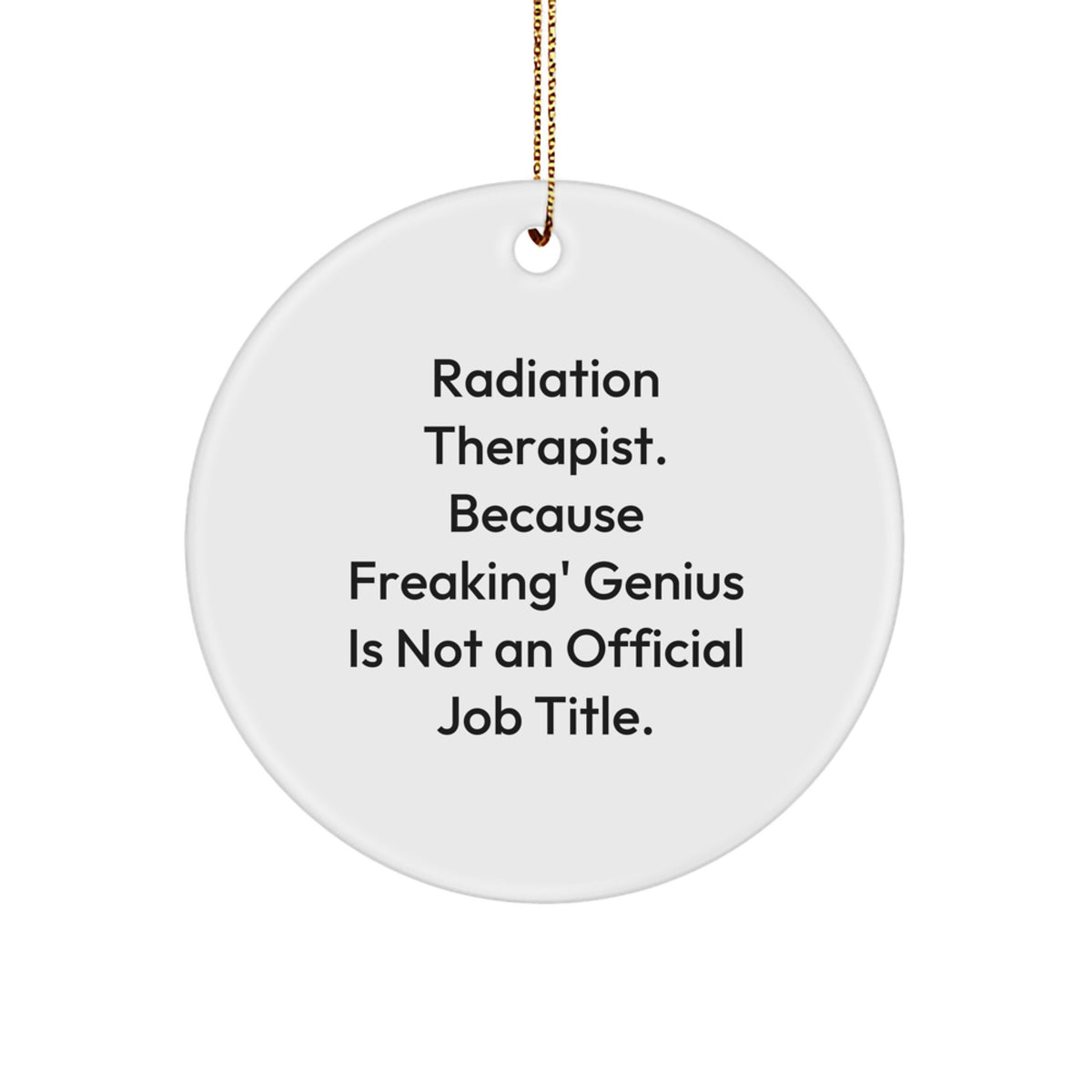 Radiation Therapist Circle Ornament Collectible Gift Neighbors Christmas - Image 1