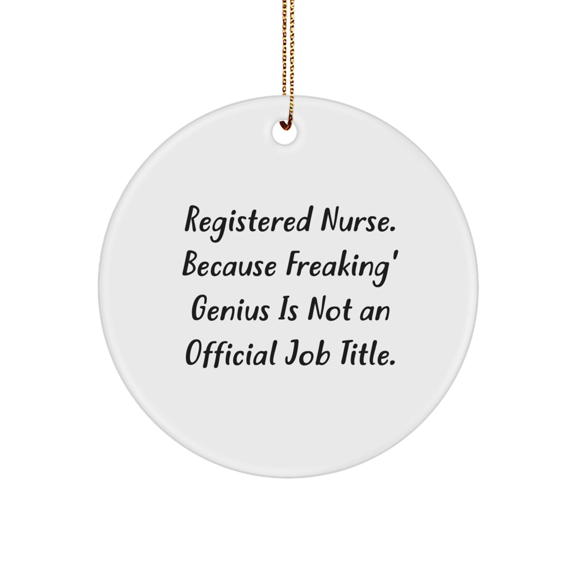 Sassy Registered Nurse Circle Ornament Christmas Gift for Friends - Image 1