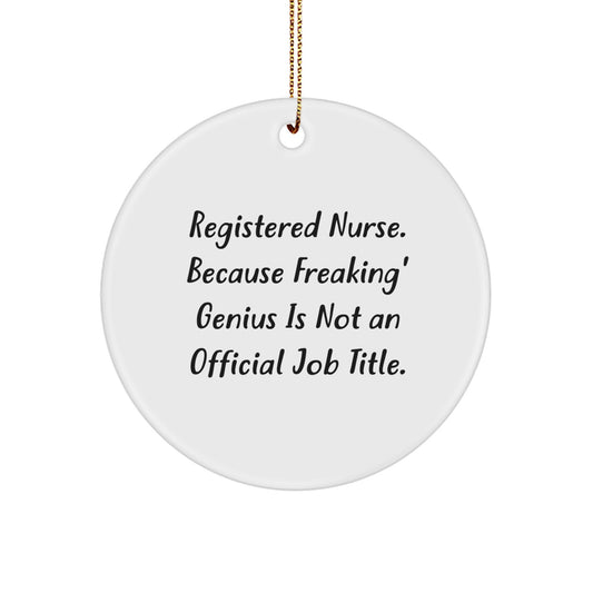 Sassy Registered Nurse Circle Ornament Christmas Gift for Friends - Image 1
