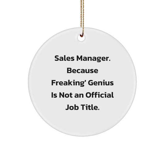Witty Christmas Ornament Gift for Friends - Sales Manager, Freaking - Image 1