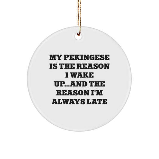 Pekingese Dog Circle Ornament, Funny Quote Gifts for Pekingese Dog Owners, Christmas Unique Gifts from Friends and Family - Image 1