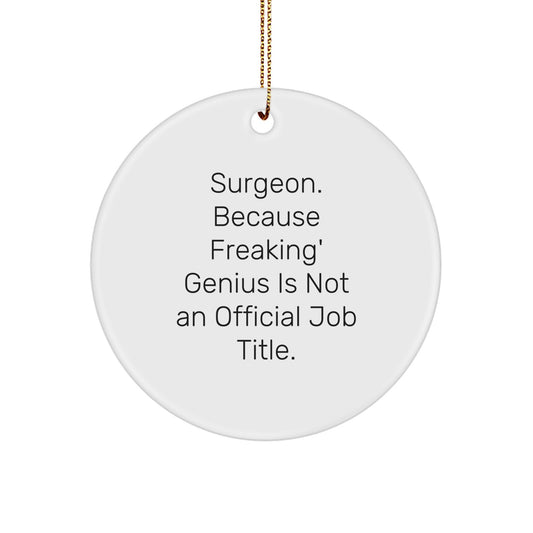 Surgeon Christmas Ornament Keepsake Gift for Him – Freaking genius - Image 1