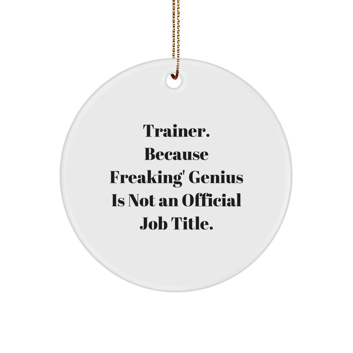 Funny Trainer Gifts for Men, Trainer Circle Ornament Christmas Unique Presents from Friends - Image 1