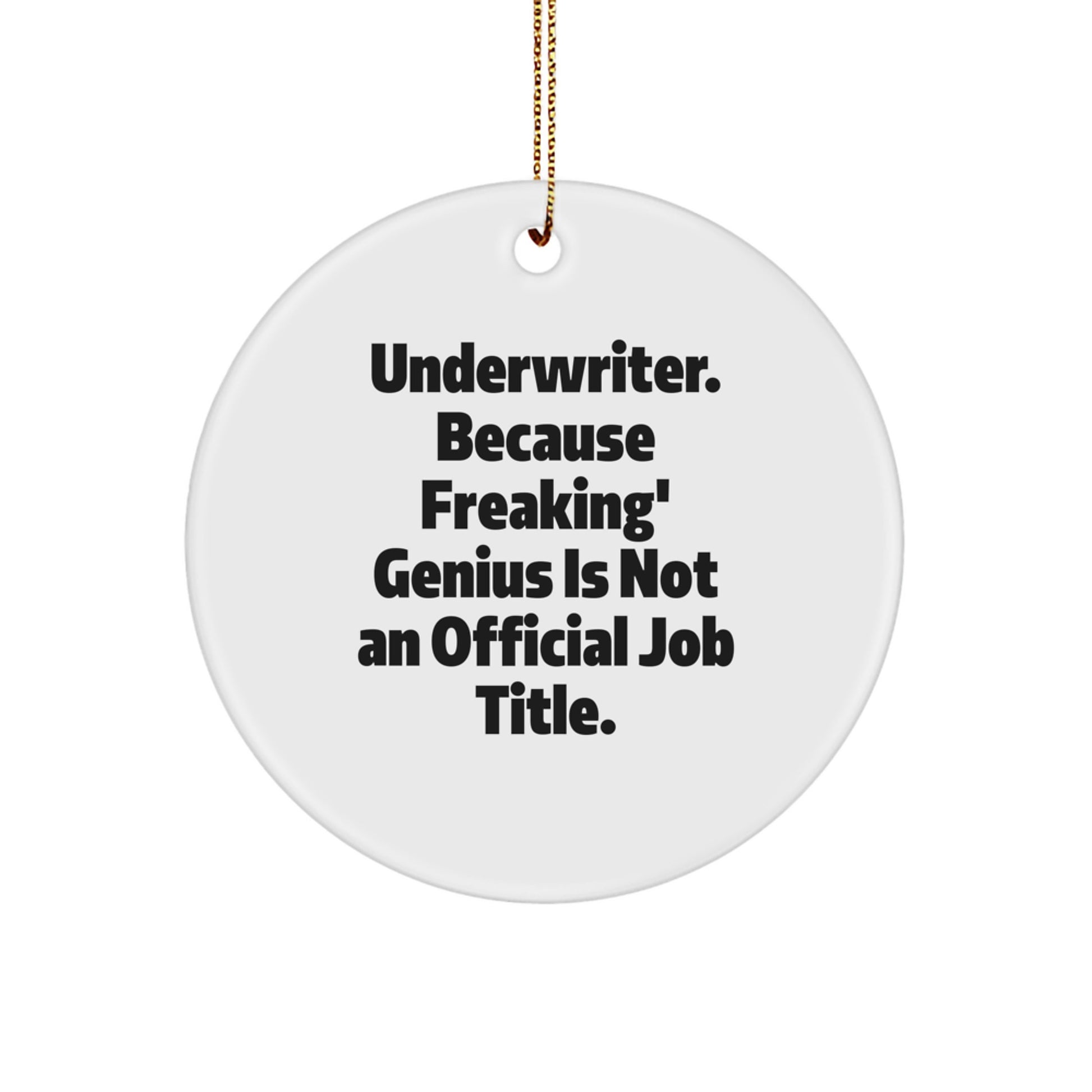 Underwriter Keepsake Christmas Ornament for Him Gift - Image 1
