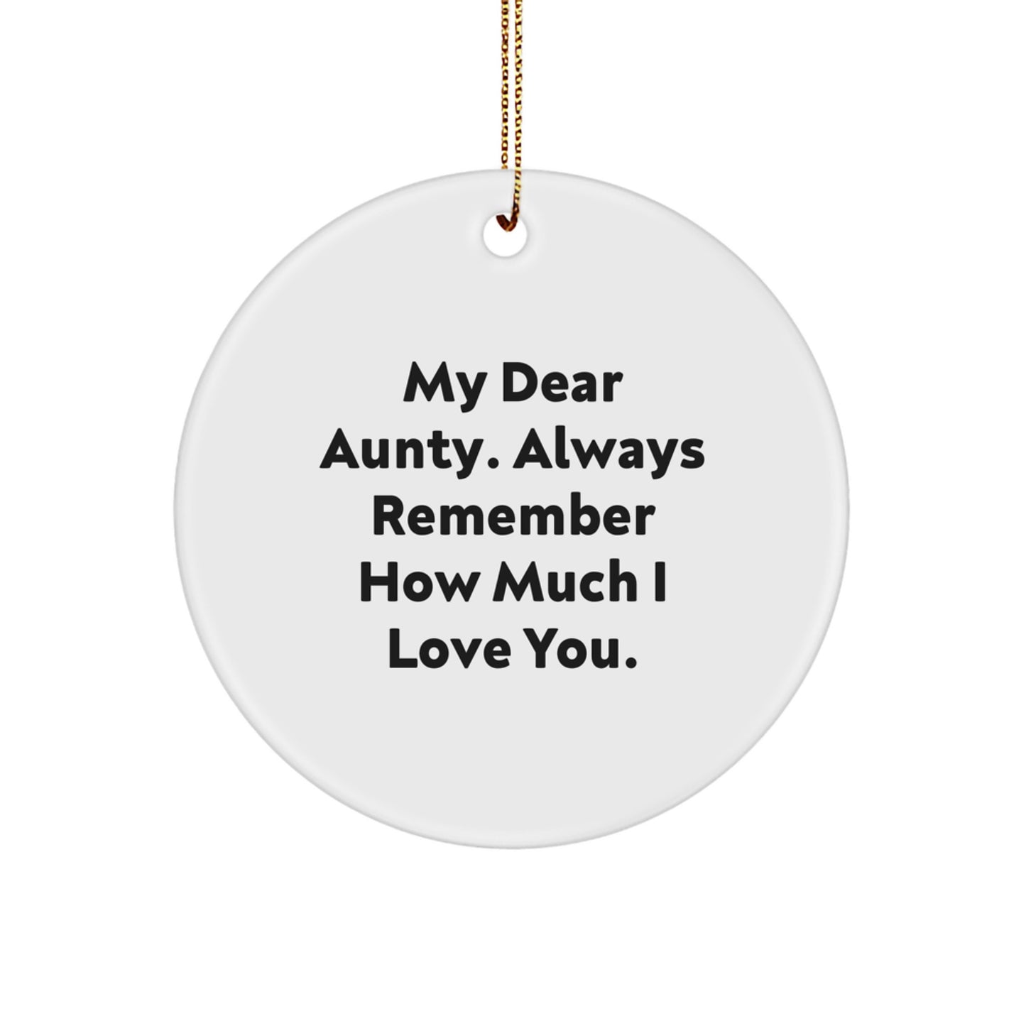 Aunty Christmas Ornament Keepsake Gift for Him – Always Remember - Image 1