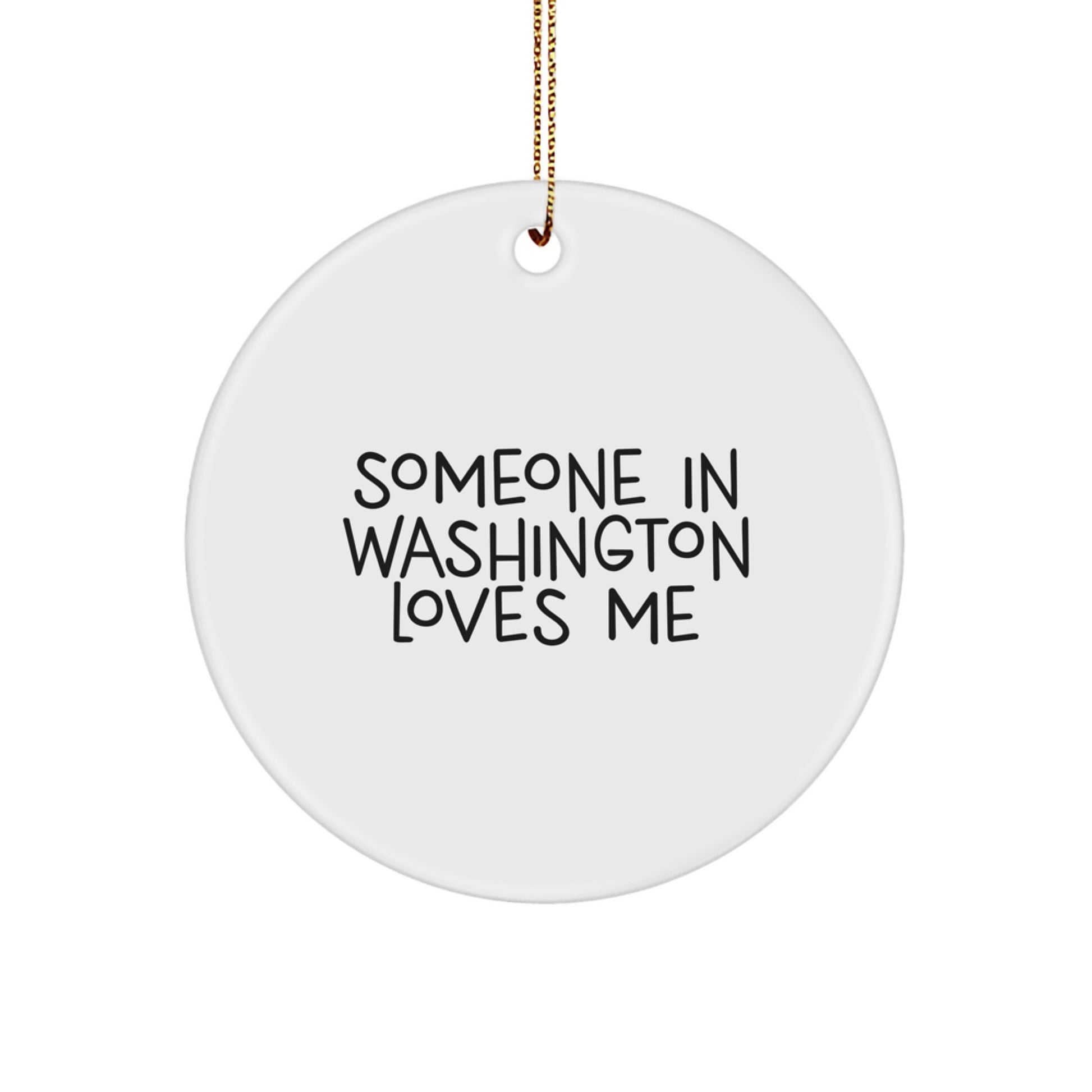 Washington Circle Ornament Funny Quote Gift from Friends for Christmas - Image 1