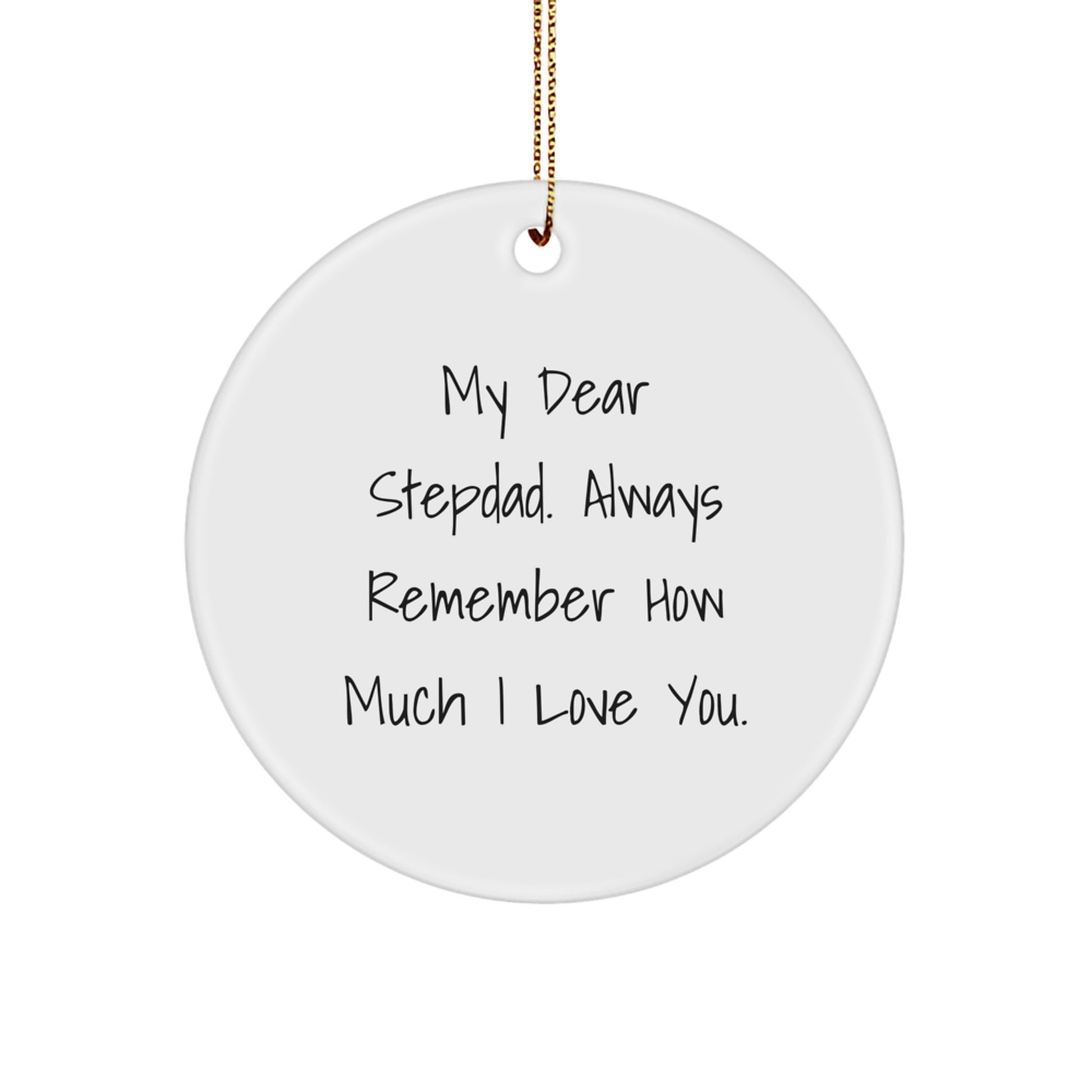 Funny Stepdad Gifts - Christmas Unique Ornaments for Him - 'My Dear Stepdad' Circle Ornament Gifts from Family - Image 1