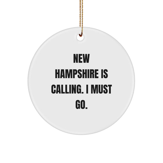 New Hampshire Circle Ornament Gifts from Friends - Funny Quote 'New Hampshire Is Calling. I Must Go.' for Christmas Decor - Image 1