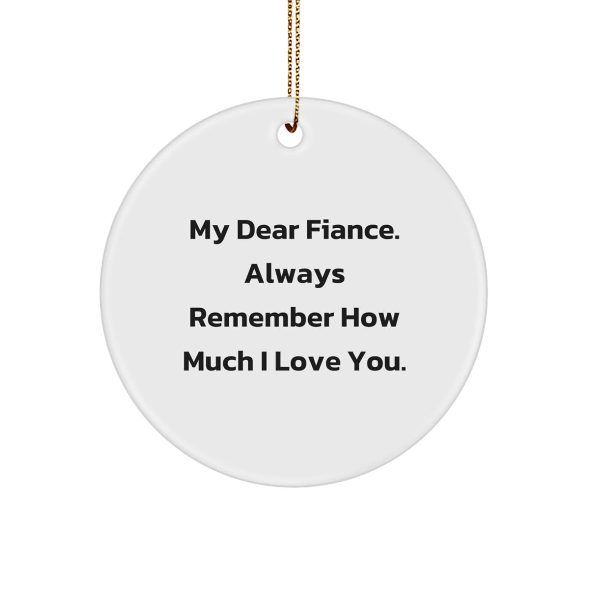 Christmas Ornament Gift for Fiance Thoughtful 'Always Remember' Keepsake - Image 1