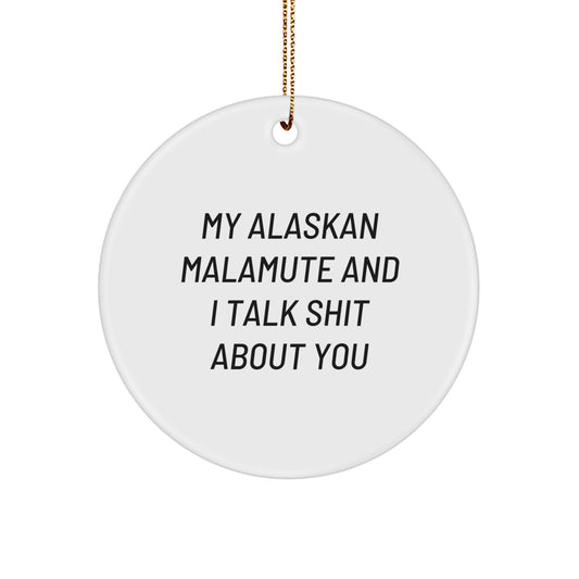 Funny Alaskan Malamute Dog Lover Christmas Circle Ornament Gifts from Friends to Family - Image 1