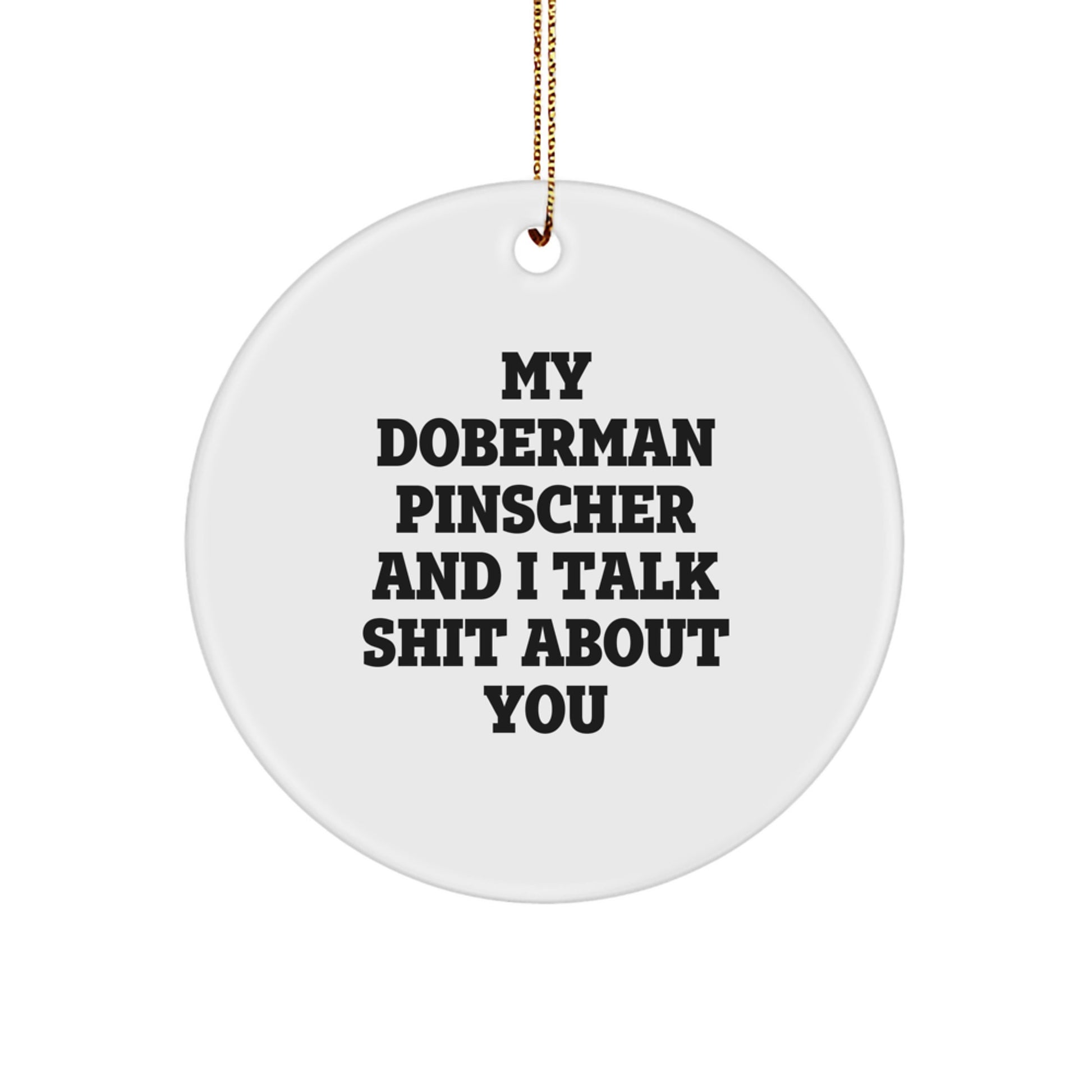 Funny Doberman Pinscher Dog Circle Ornament Gifts for Friends and Family from Men, Unique Christmas Unique Gifts - Image 1