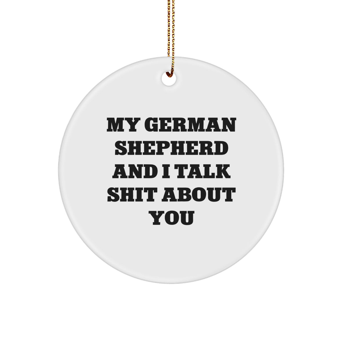 Christmas Gift Cheeky German Shepherd Ornament for Her - Funny Present - Image 1