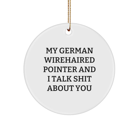 German Wirehaired Pointer Dog Funny Christmas Unique Gifts from Friends for Family Circle Ornament - Image 1