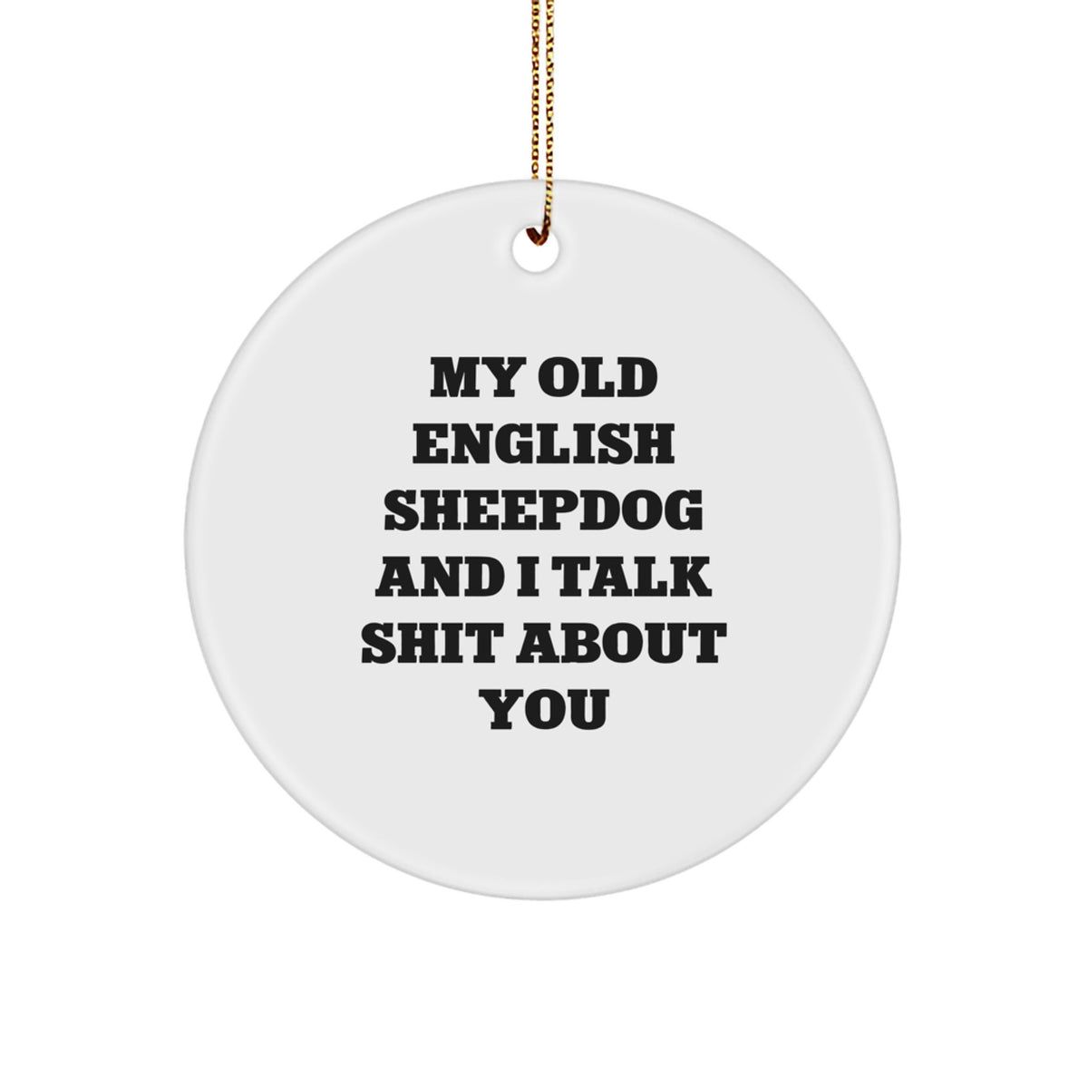 Christmas Gift Funny Old English Sheepdog Christmas Ornament for Her - Image 1